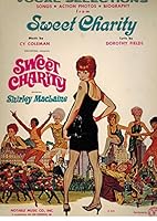Sweet Charity: The Musical Comedy (Broadway Vocal Selections) B001U6KVEI Book Cover
