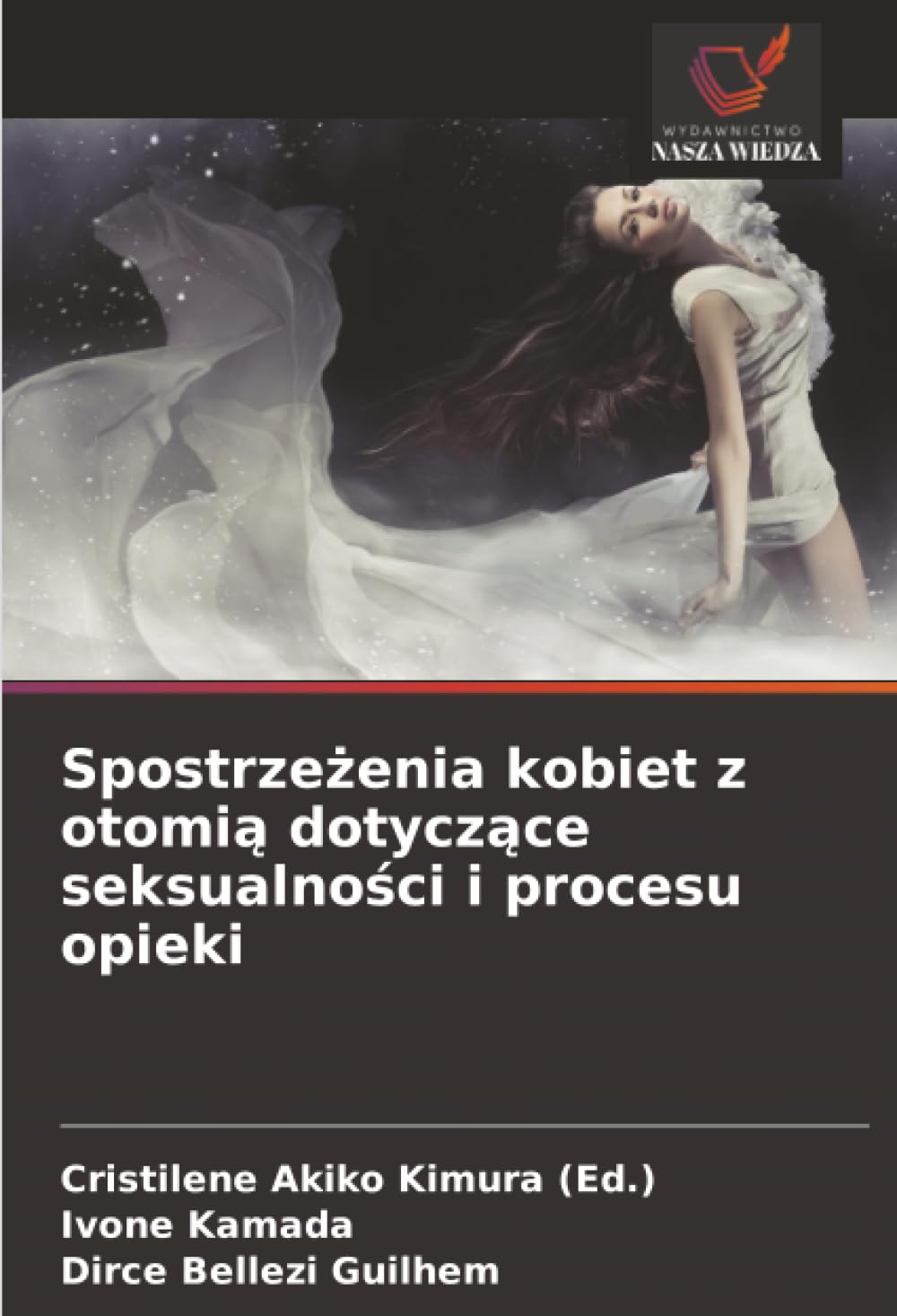 Spostrzeżenia kobiet z otomią dotyczące seksualności i procesu opieki