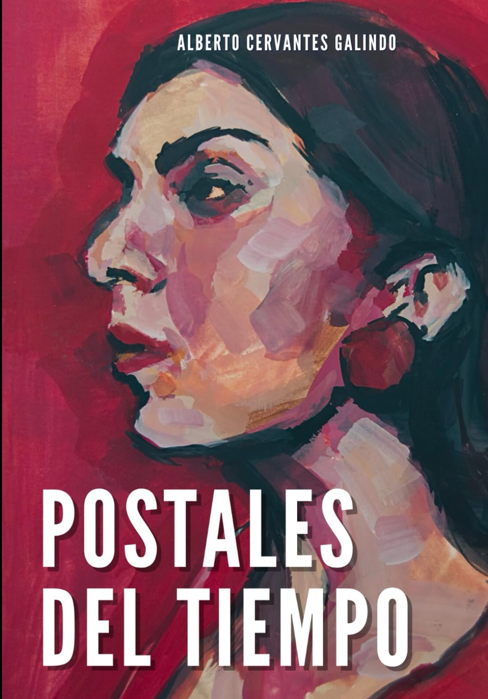 Postales del tiempo. Una Historia de España cercana