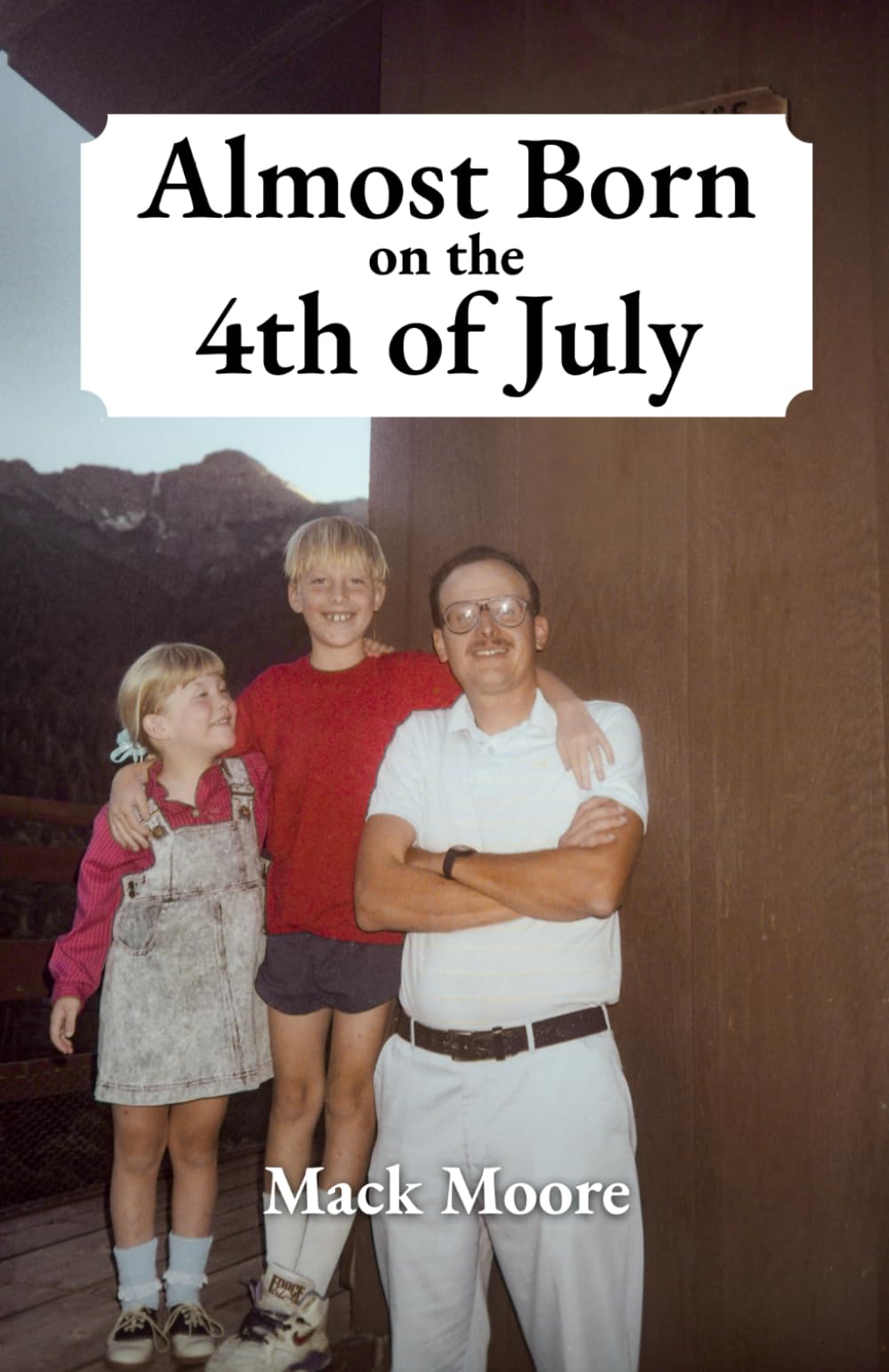 Almost Born on the 4th of July: Remembrances of a Baby Boomer
