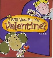 Will You Be My Valentine? 1933234113 Book Cover