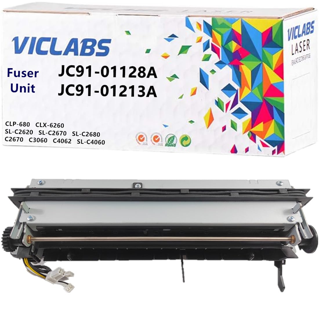 VICLABS JC91-01128A JC91-01213A fuser unit 110V replacement for Samsung JC91-01128A JC91-01213A fuser unit for use in CLP-680 CLX-6260 SL-C2620 SL-C2670 SL-C2680 ProXpress C2670 C3060 SL-C4060 Printer