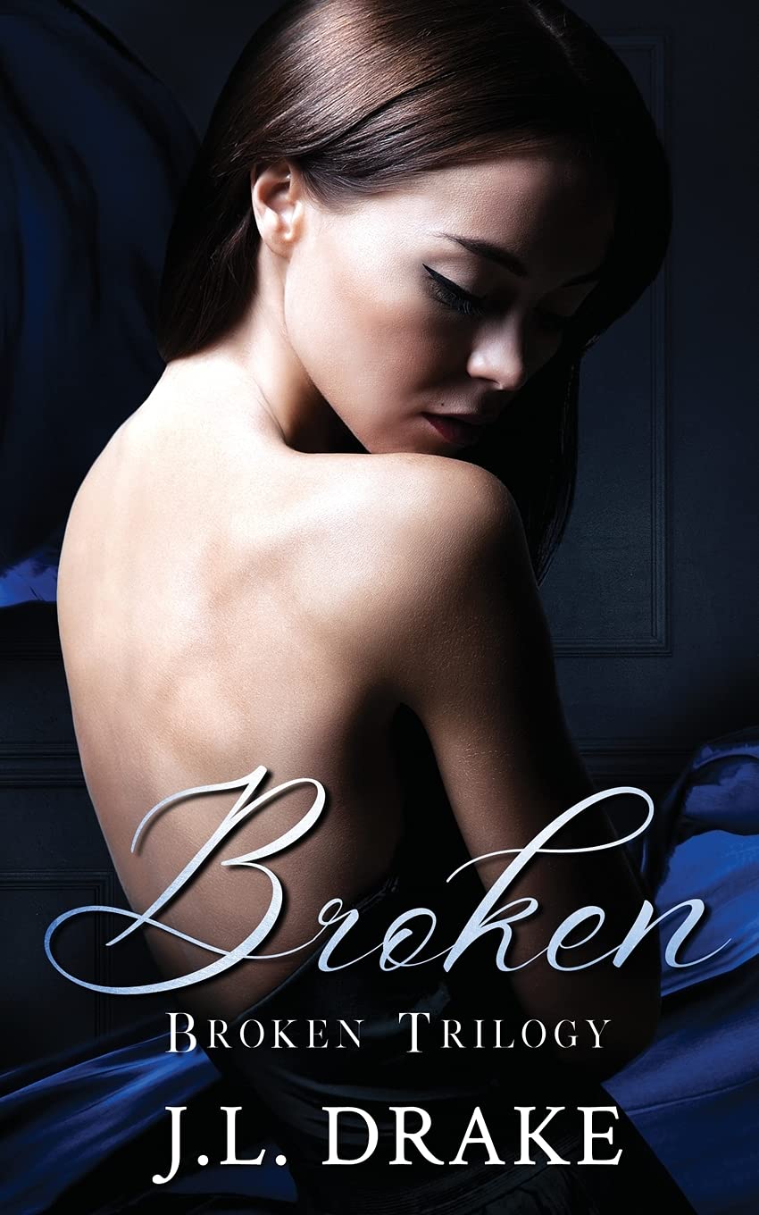 Broken: Volume 1 (Broken Trilogy)