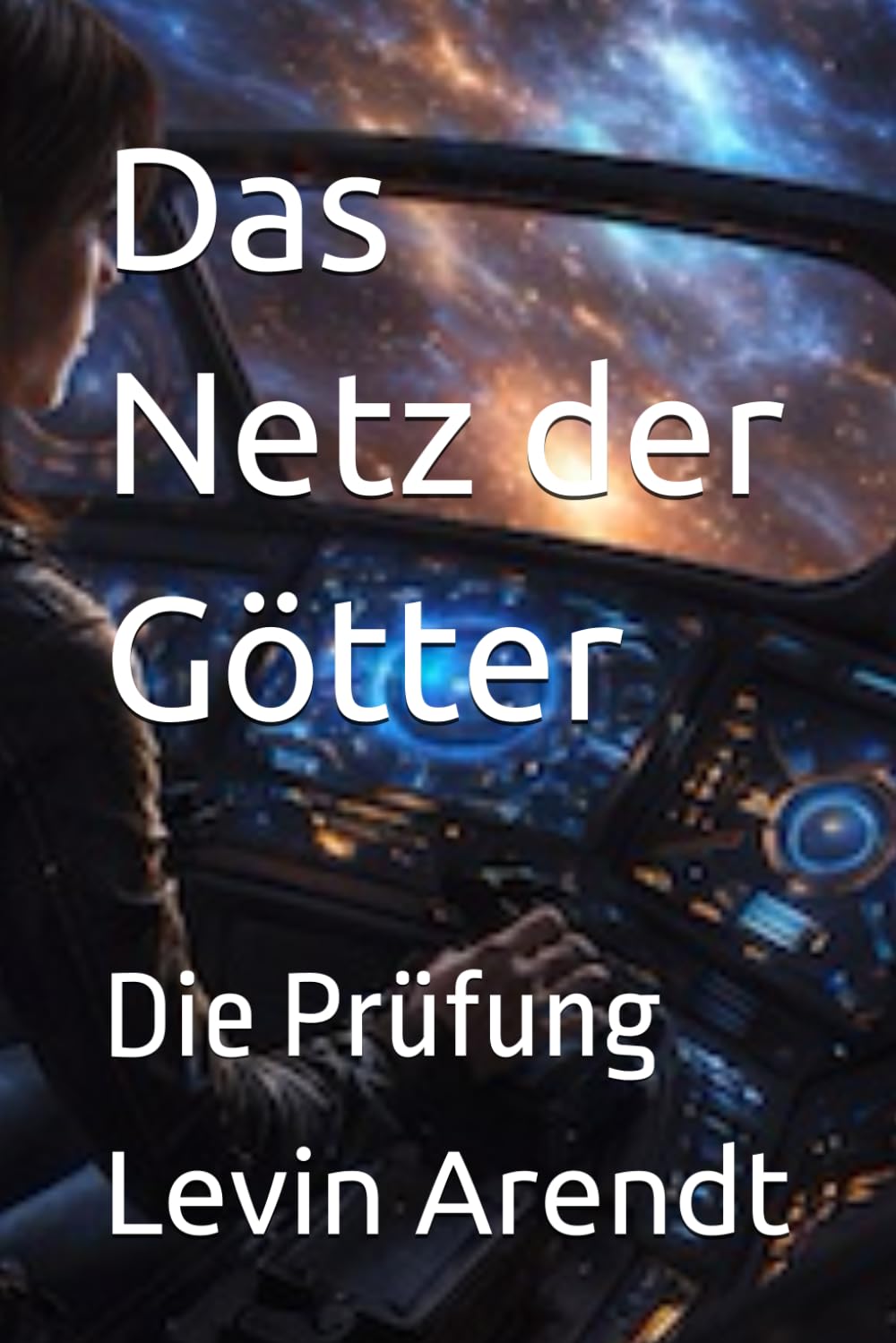 Das Netz der Götter: Die Prüfung