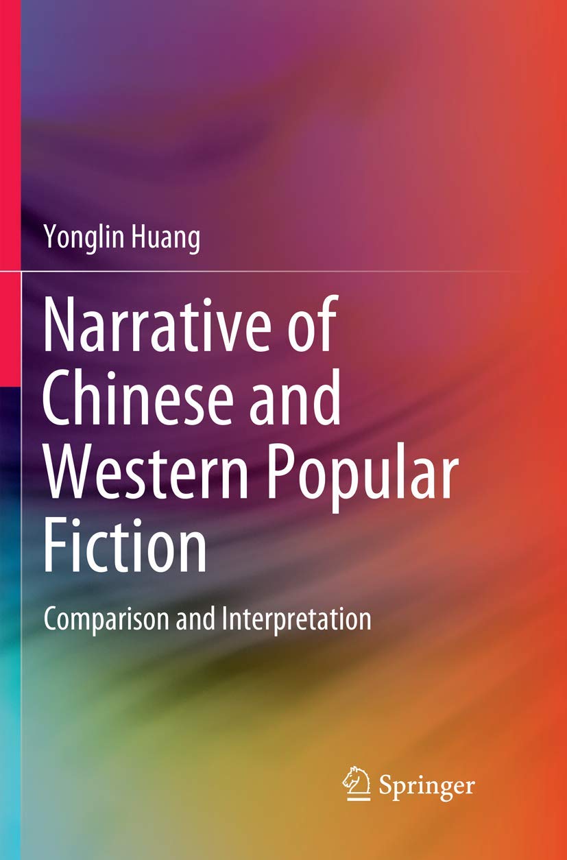 Narrative of Chinese and Western Popular Fiction: Comparison and Interpretation