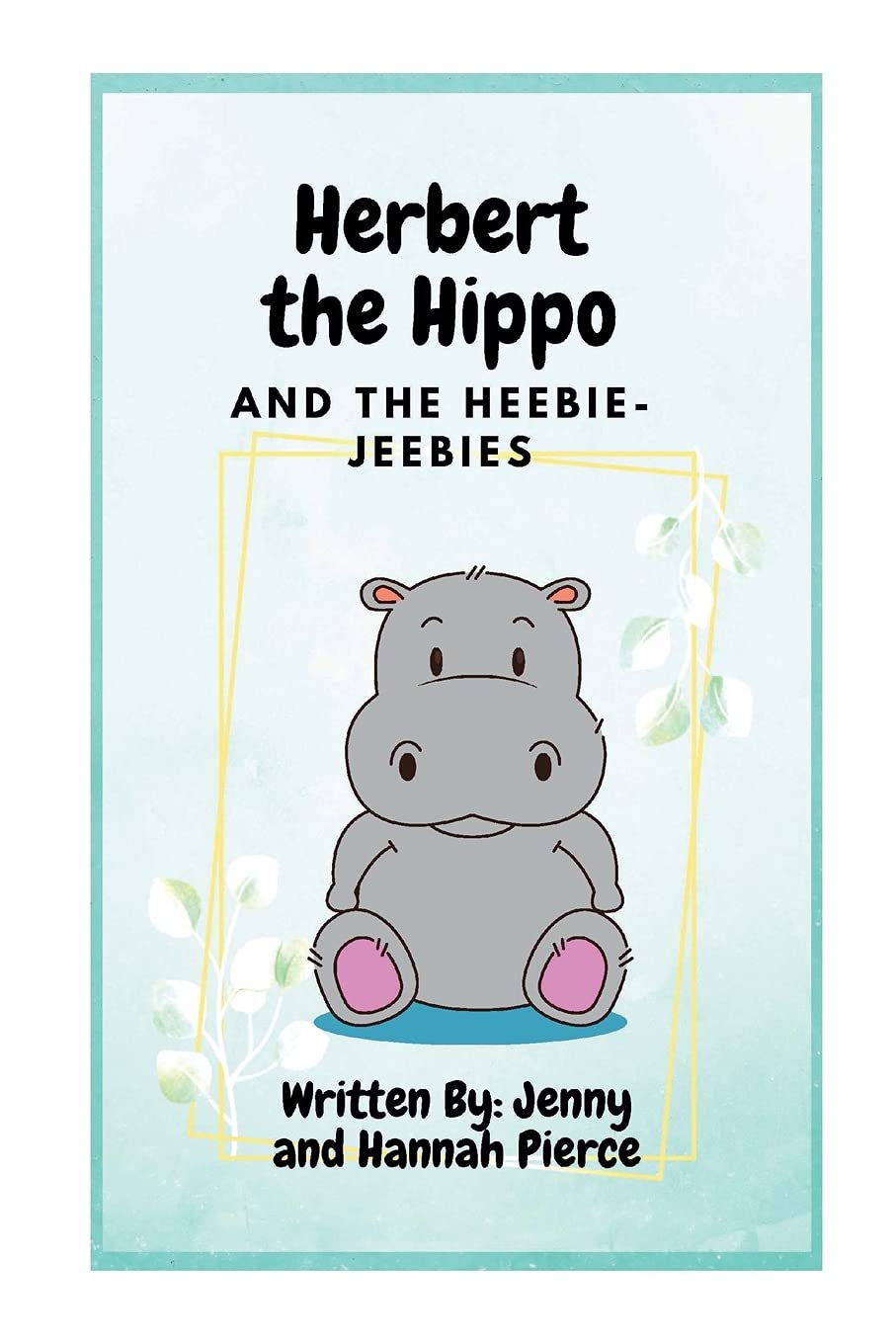 Herbert Hippo and The Heebie-Jeebies