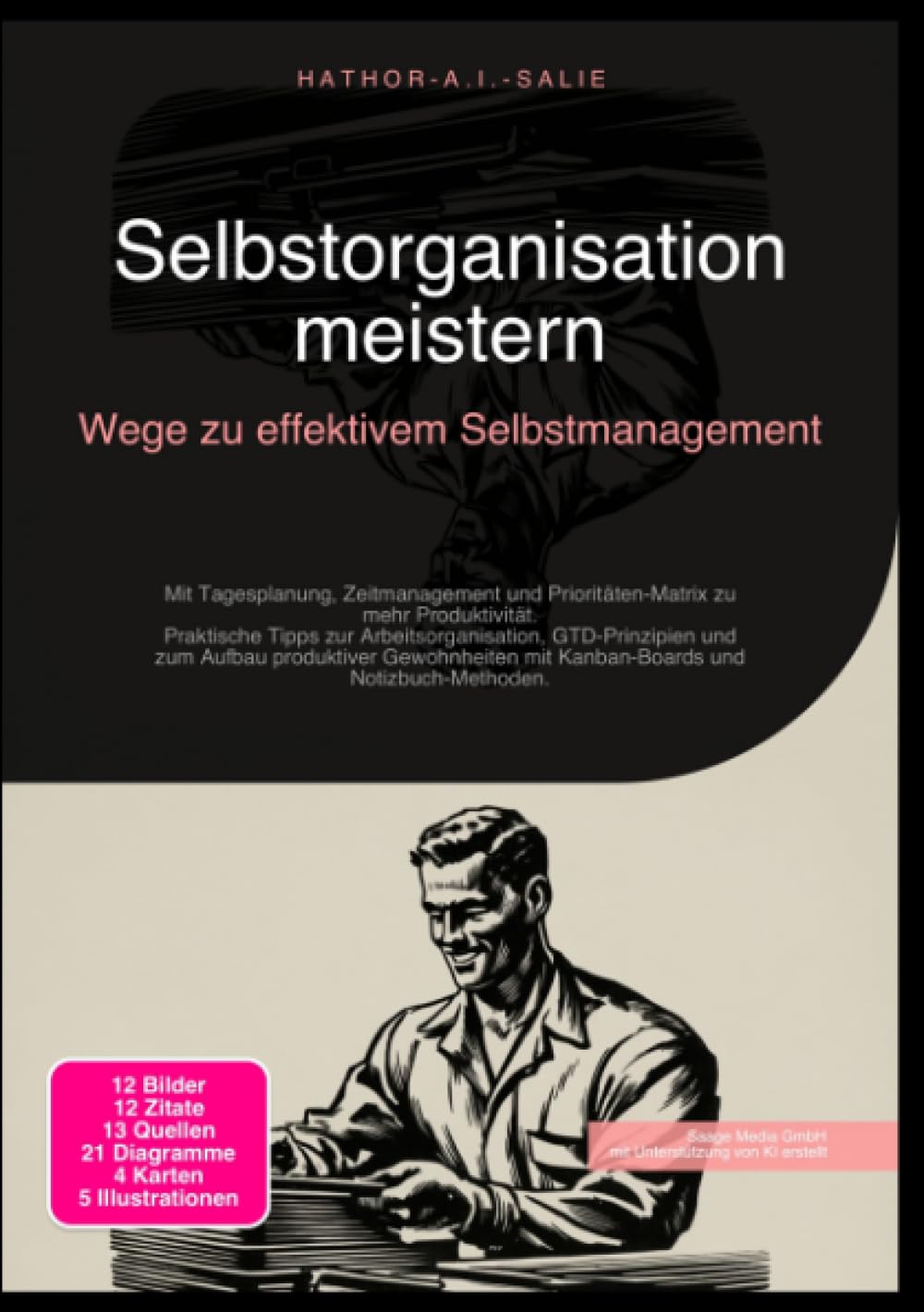 Selbstorganisation meistern: Wege zu effektivem Selbstmanagement