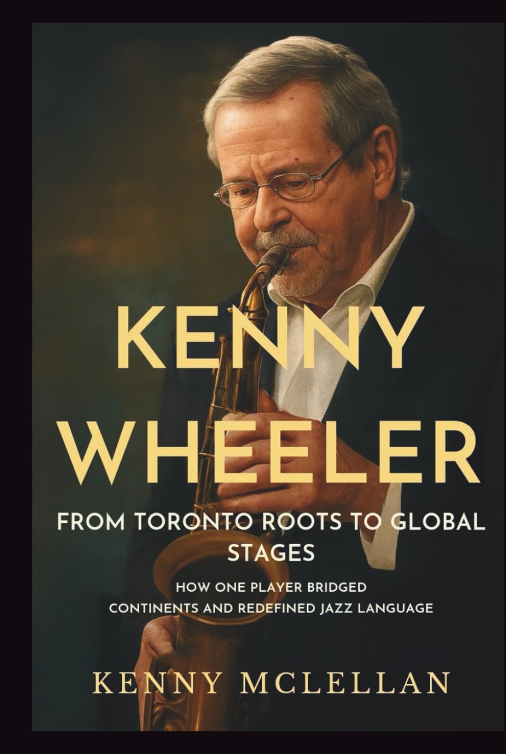 KENNY WHEELER: From Toronto Roots to Global Stages: How One Player Bridged Continents and Redefined Jazz Language.