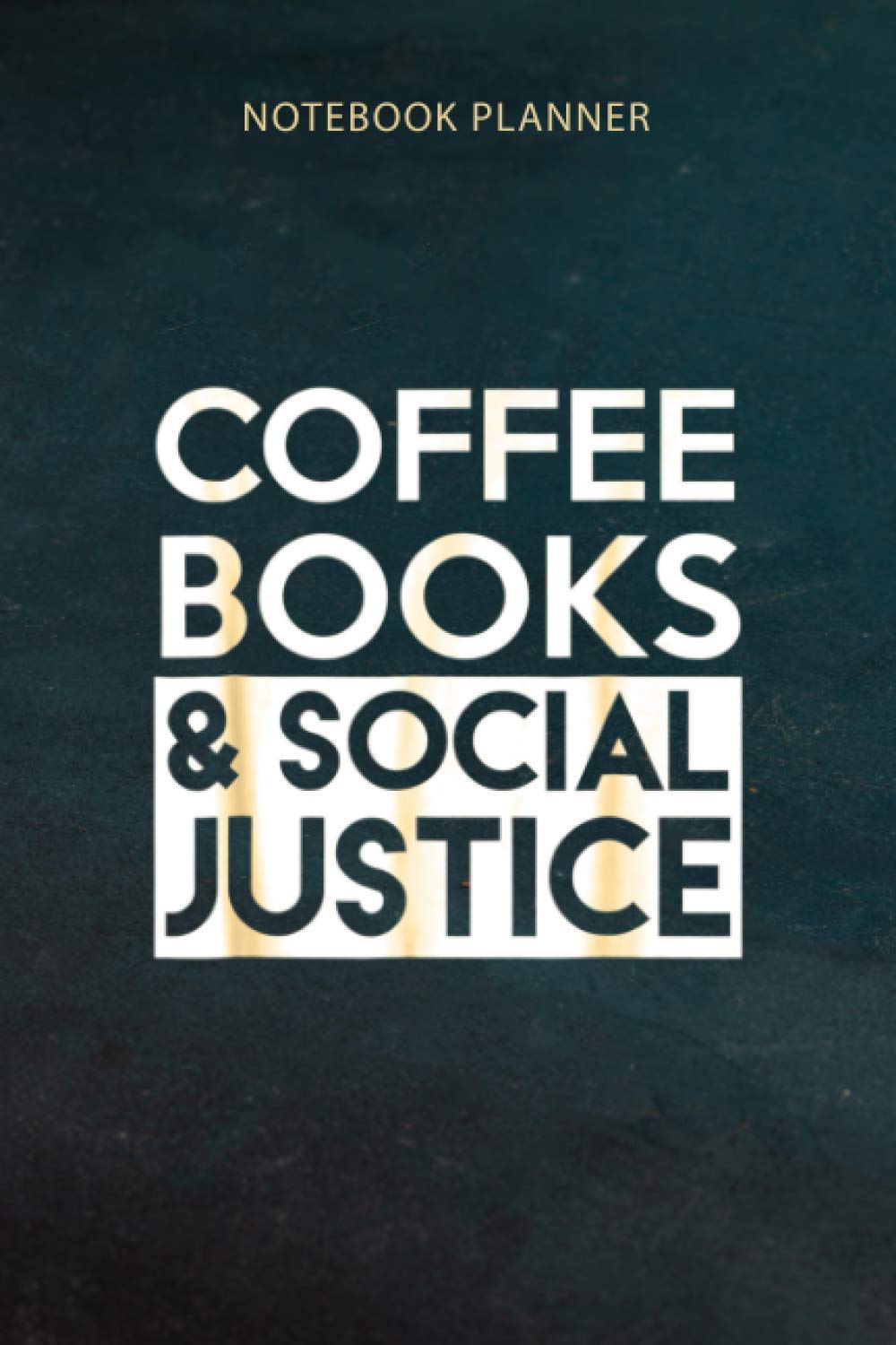 Notebook Planner Yowza Social Justice: Over 100 Pages, Daily, 6x9 inch, Finance, Daily Journal, Schedule, Planning, Do It All