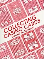 Collecting Casino Playing Cards 089218289X Book Cover