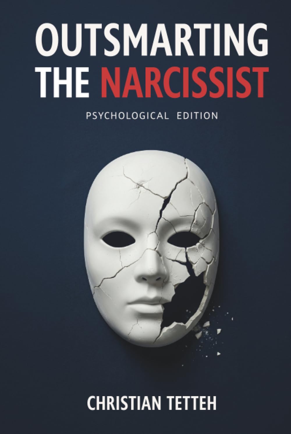 Outsmarting the Narcissist: Psychological Edition