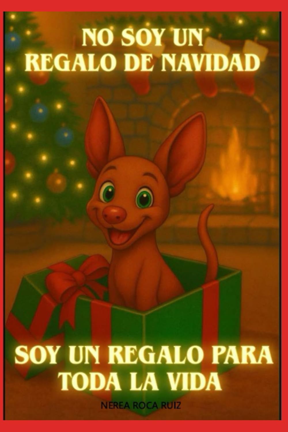 NO SOY UN REGALO DE NAVIDAD, SOY UN REGALO PARA TODA LA VIDA