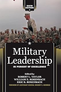 Military Leadership: In Pursuit of Excellence