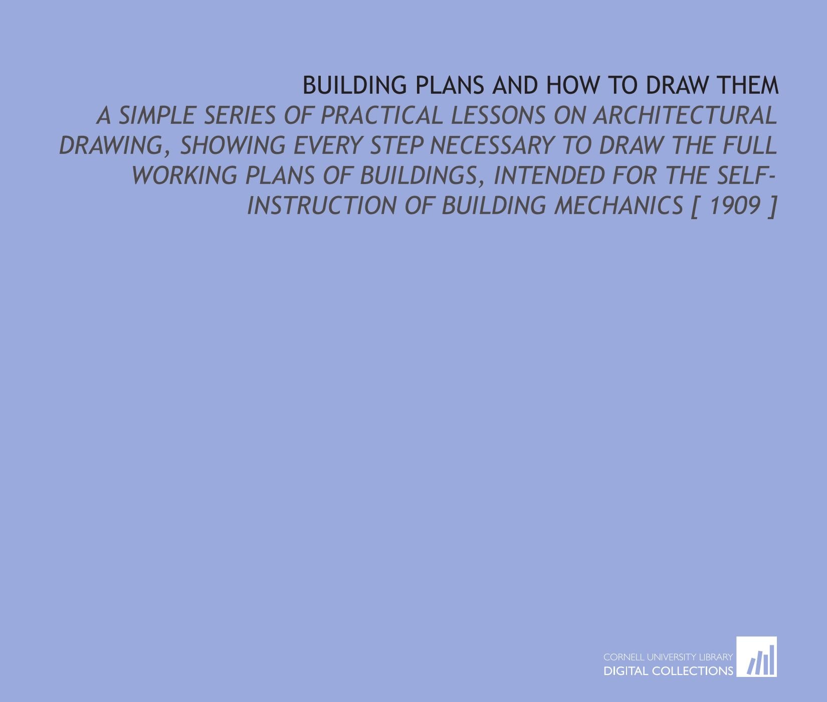 Building Plans and How to Draw Them