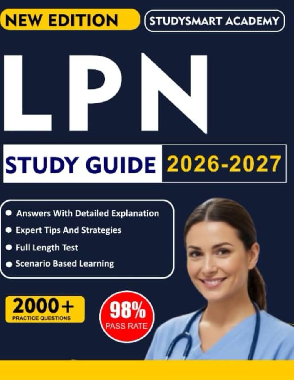 LPN STUDY GUIDE 2026-2027: Master Every Board Exam Topic With Confidence — From Pharmacology to Patient Care