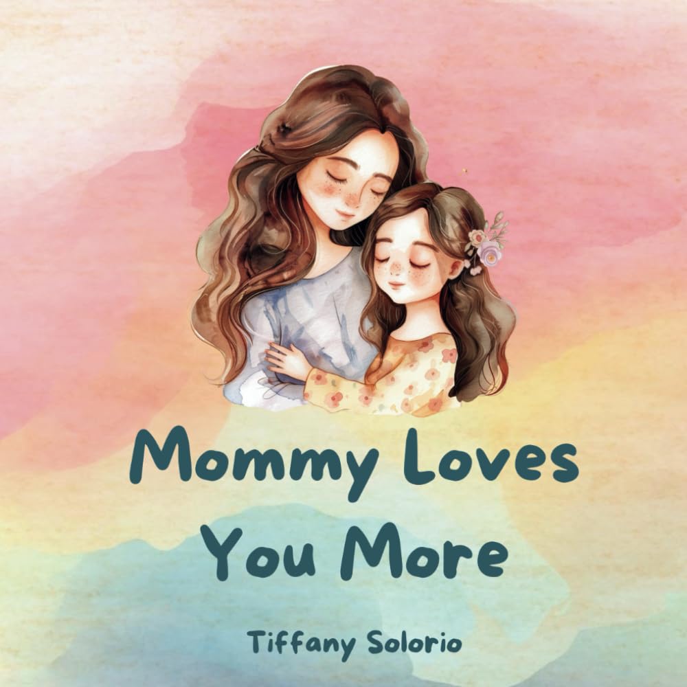 Mommy Loves You More