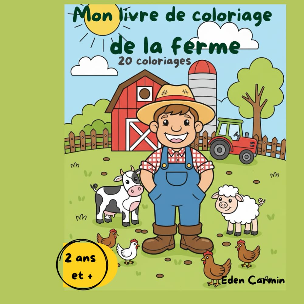 Mon livre de coloriages de la ferme: 20 coloriage pour les tout-petits