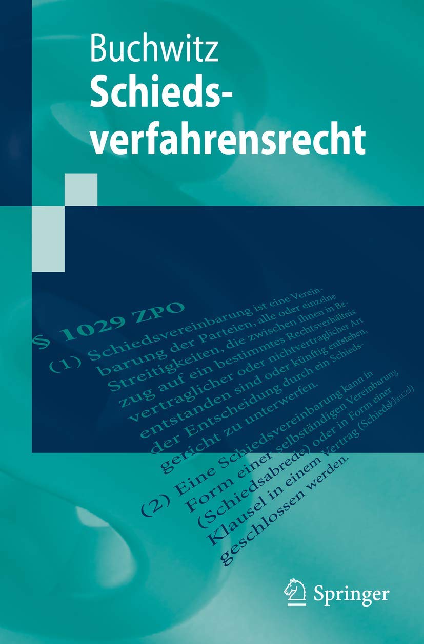 Schiedsverfahrensrecht (Springer-Lehrbuch)