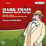 Bummel durch Europa 3: Schweiz, Italien