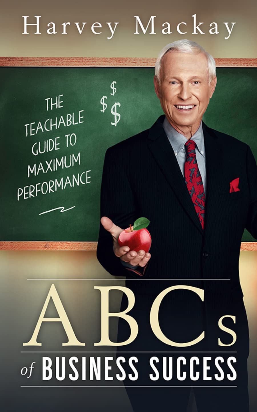 Buy Harvey Mackay's ABC's of Business Success — BookShops.in
