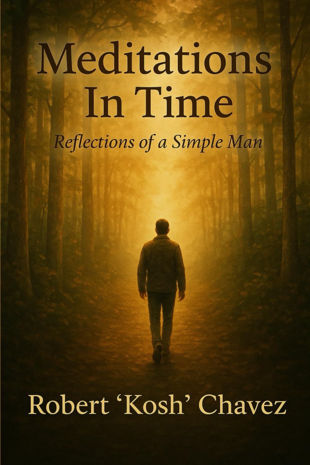 Meditations in Time: Reflections of a Simple Man