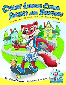Paperback Cyman Learns Cyber Smarts and Dangers Book