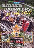 Roller Coasters in the Raw: Volume 7