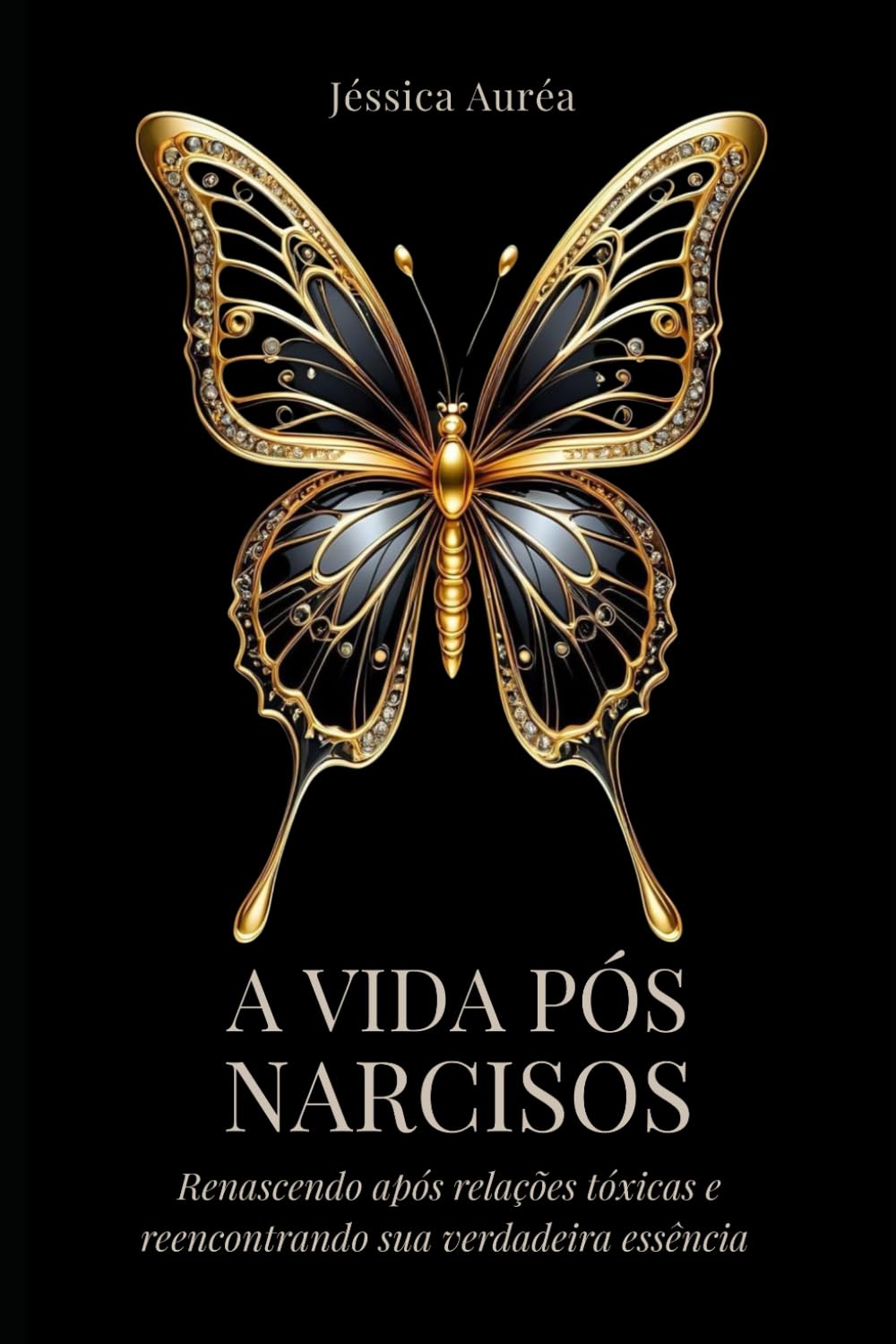 A VIDA PÓS NARCISOS: Renascendo após relações tóxicas e reencontrando sua verdadeira essência.
