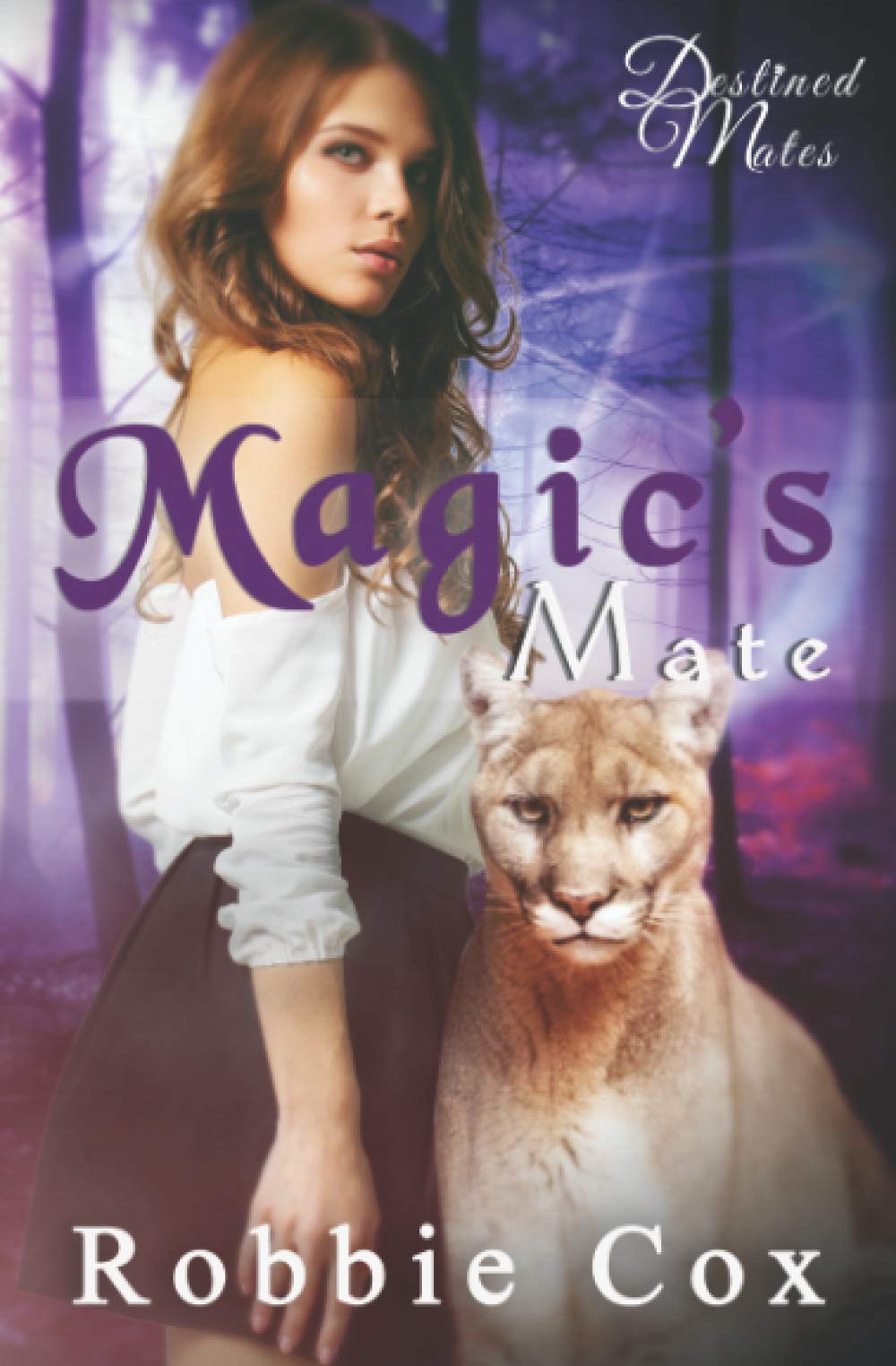 Magic's Mate: A Paranormal Romance (Destined Mates)
