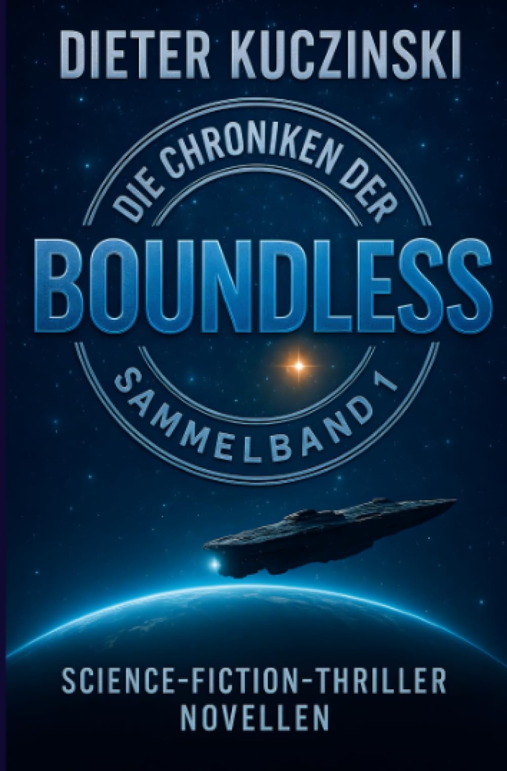 Die Chroniken der Boundless: Sammelband 1