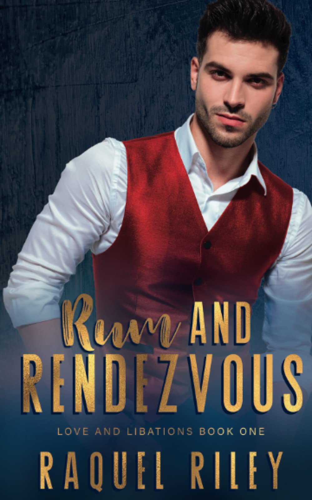 Rum And Rendezvous: An Opposites Attract Gay Romance (Love And Libations)