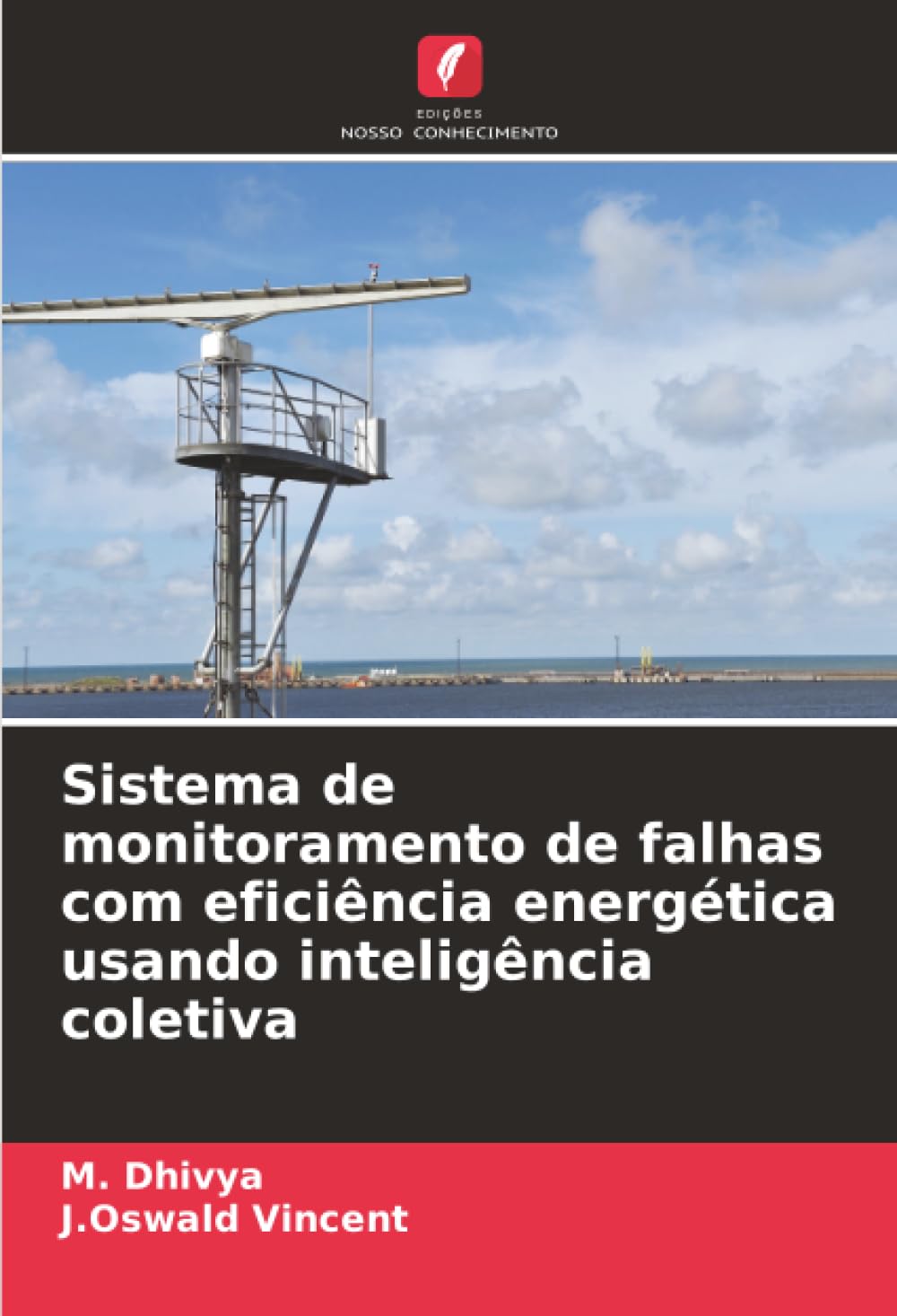 Sistema de monitoramento de falhas com eficiência energética usando inteligência coletiva