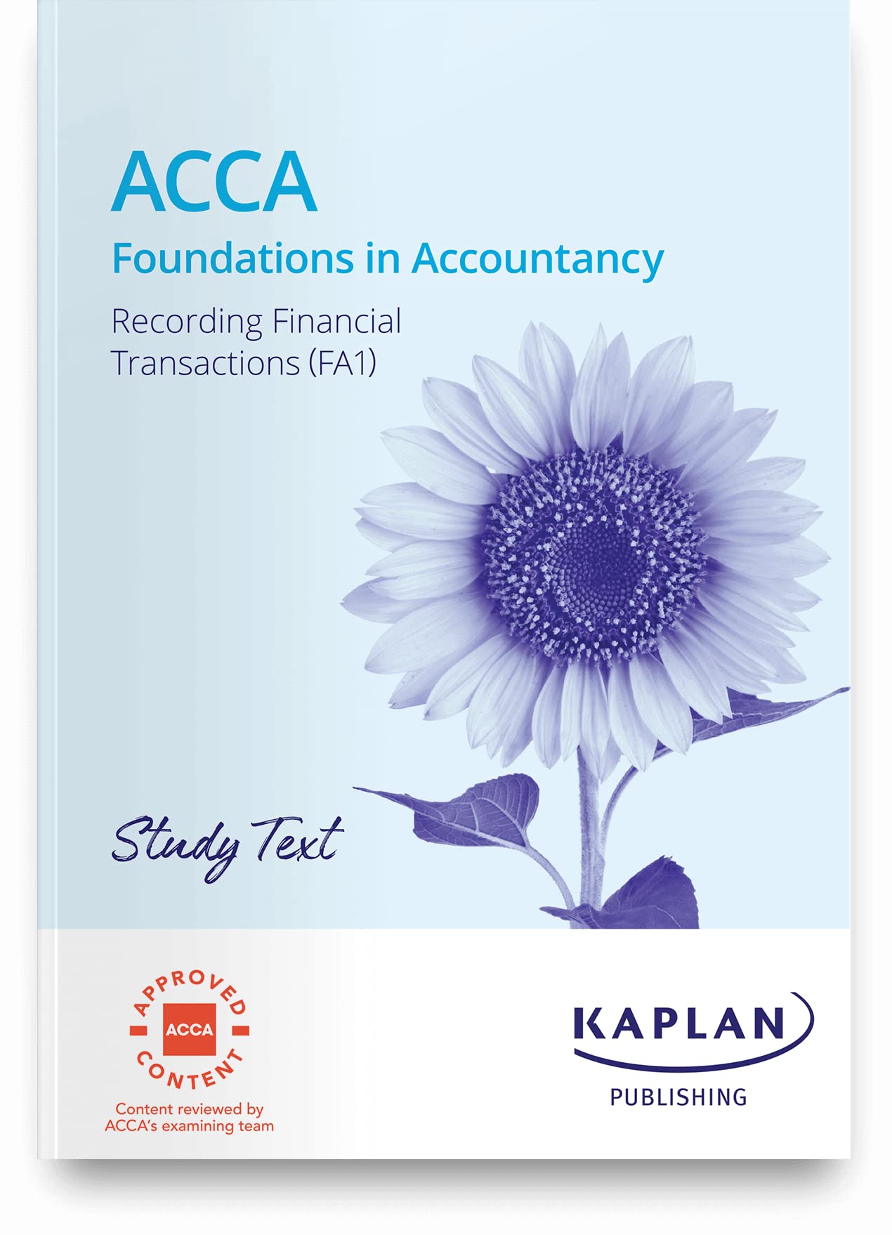 FA1 - RECORDING FINCNAILS TRANSACTION - STUDY TEXT by  KAPLAN - 9781837352357
