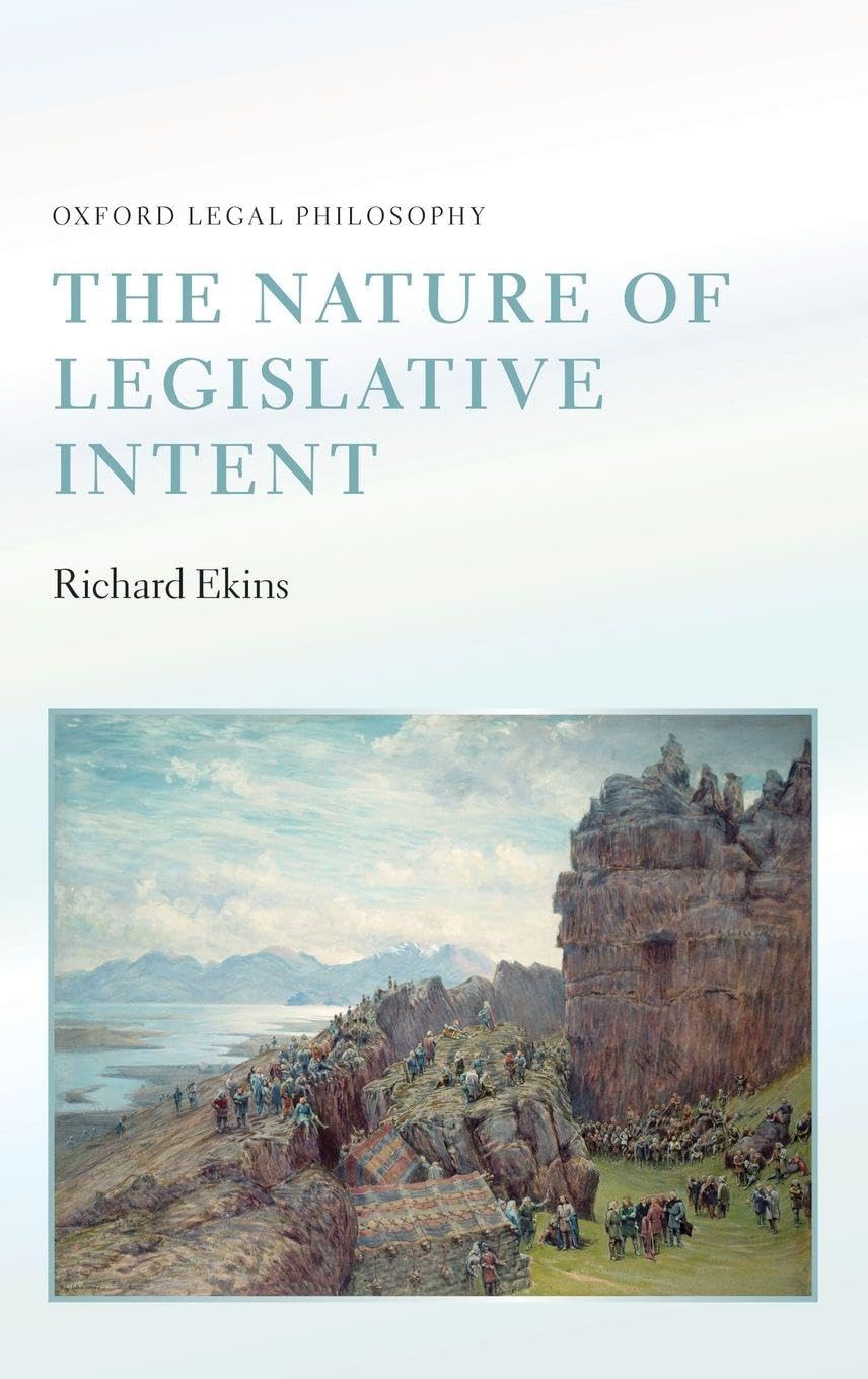The Nature of Legislative Intent