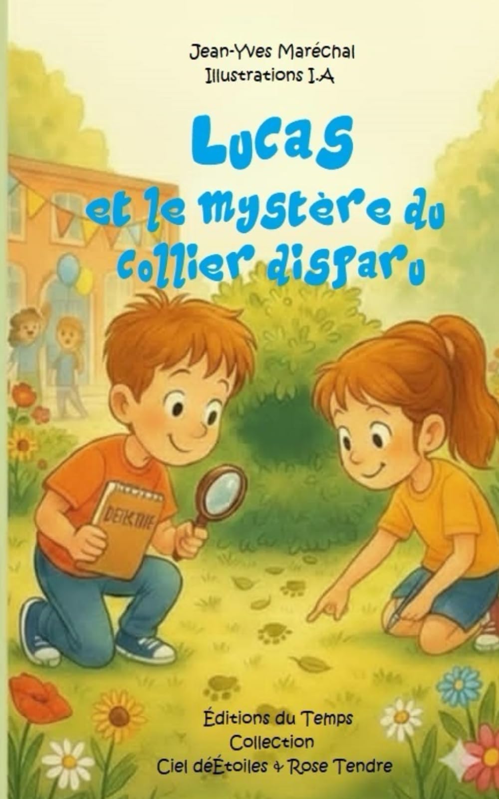 Lucas et le mystère du collier disparu (Collection Ciel d'Étoiles & Rose Tendre)