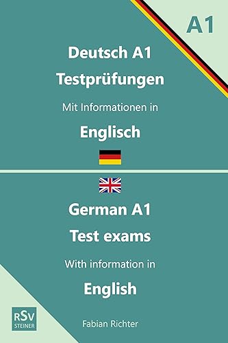 Deutsch Testprüfungen Niveau A1 Mit Übersetzungen in Englisch (Deutsch als Fremdsprache Niveau A1) (German Edition)