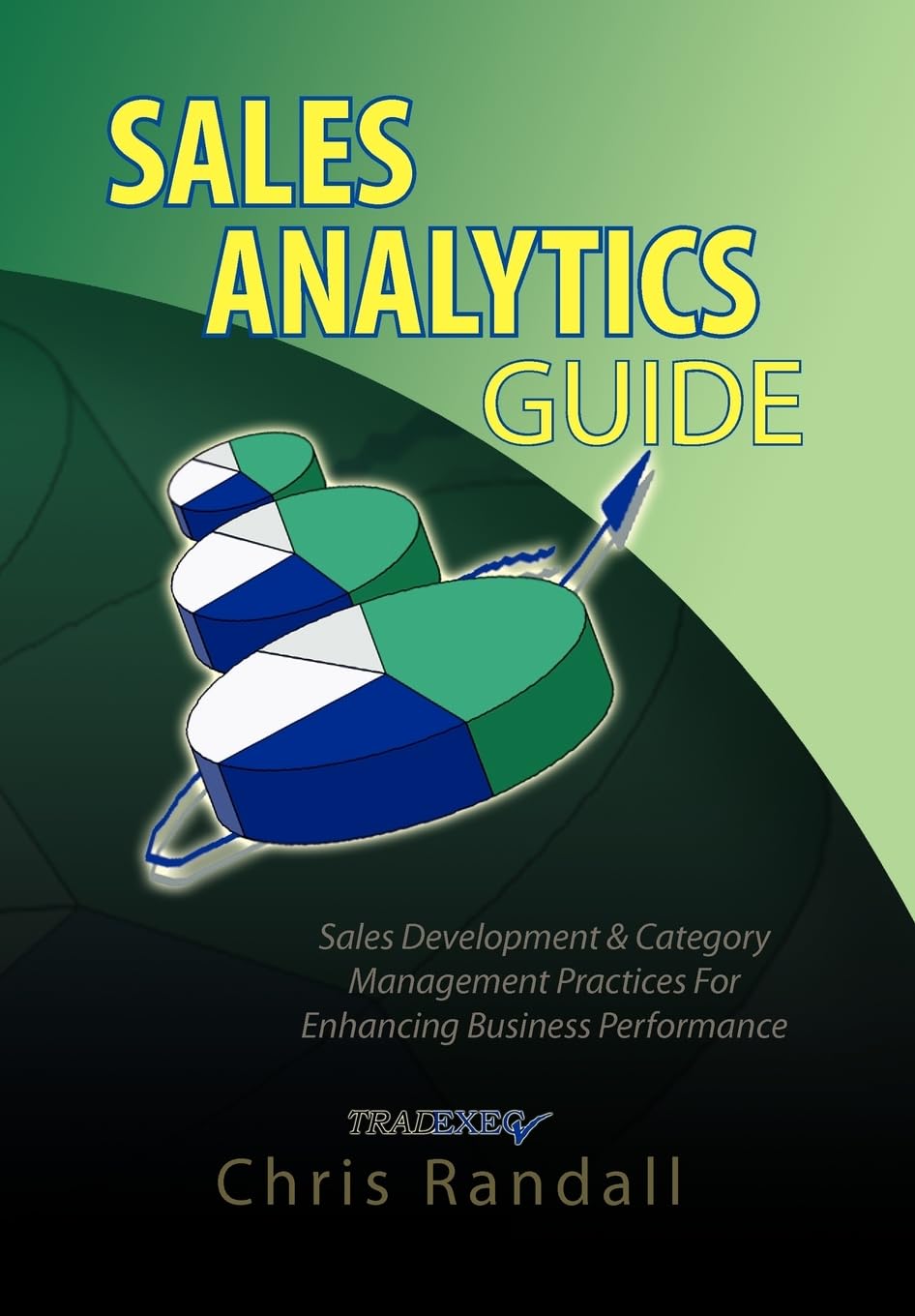 Sales Analytics Guide: Sales Development & Category Management Practices for Enhancing Business Performance