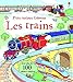Les trains - P'tits curieux Usborne