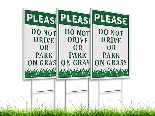 3X Please Do Not Drive Or Park On Grass Signs