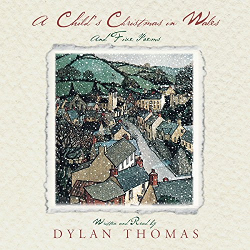 A Child's Christmas in Wales Audiobook by Dylan Thomas episode artwork
