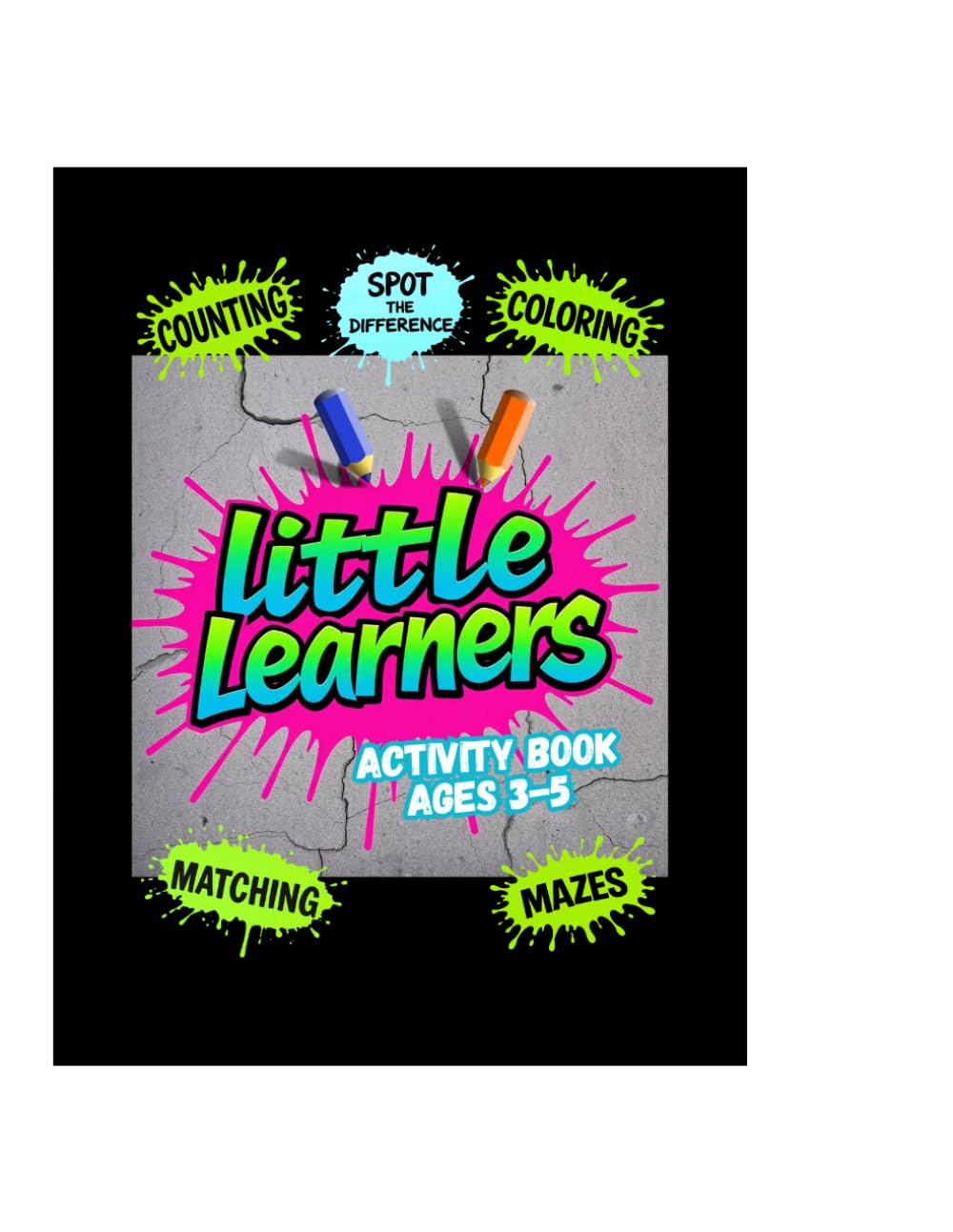 Little Learners Activity Book: Edition 2