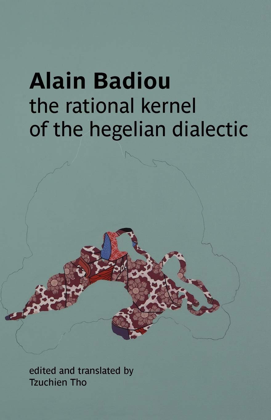 The Rational Kernel of the Hegelian Dialectic
