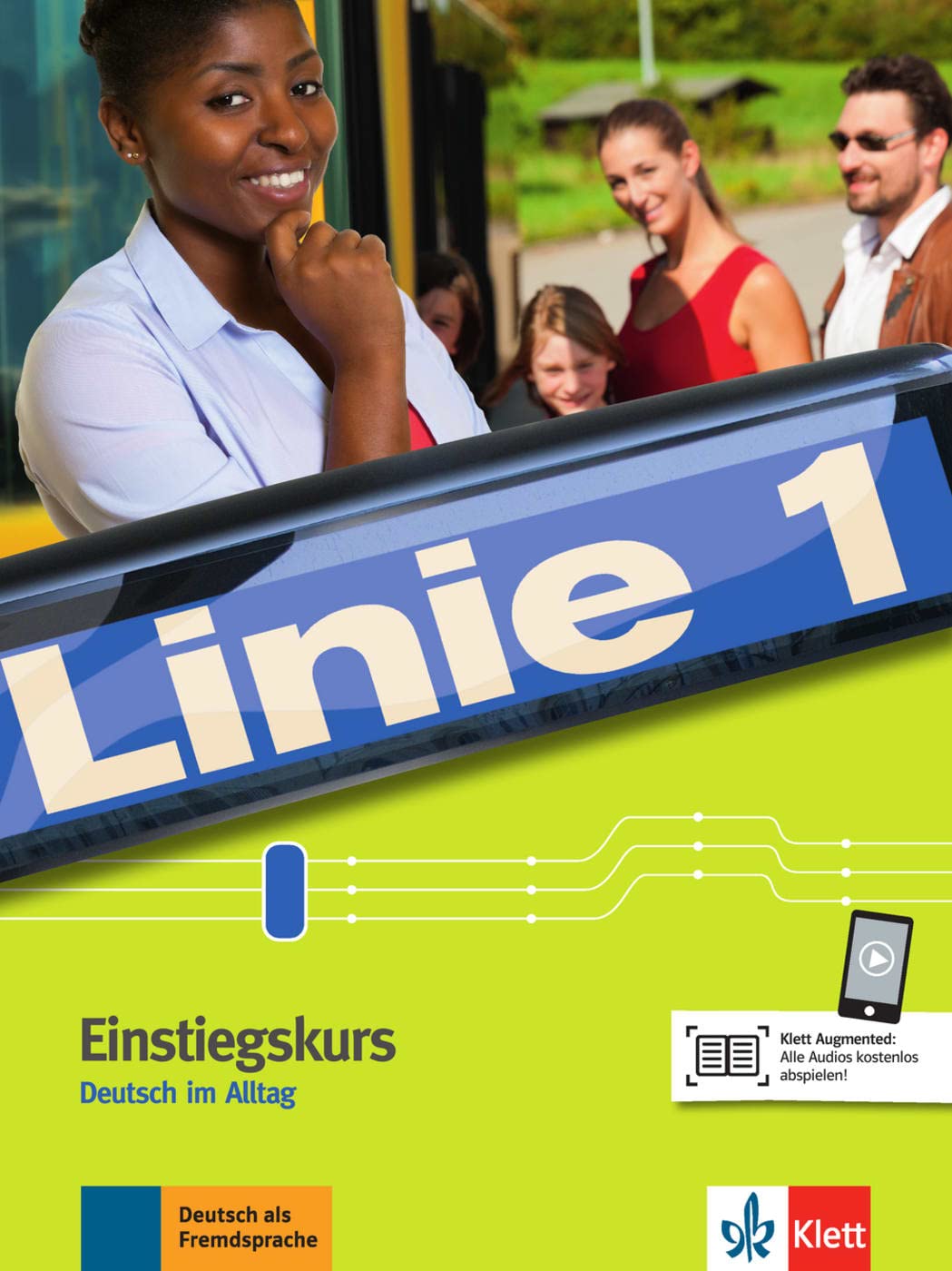 Linie 1 B1.1 Deutsch In Alltag Und Beruf (klett) Linie 1 Einstiegskurs: Deutsch in Alltag. Kurs- und Übungsbuch mit