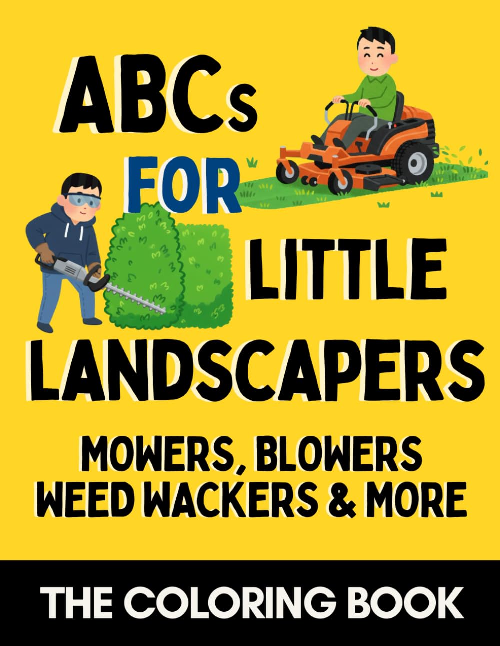 ABCs for Little Landscapers: The Coloring Book (Alphabet Explorers)