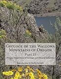 Geology of the Wallowa Mountains of Oregon: Part II (Volume 2)