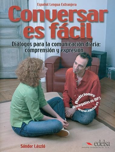 Conversar es fácil: Libro del alumno (Material complementario - Jóvenes y adultos - Conversar es fácil - Nivel A1-A2)