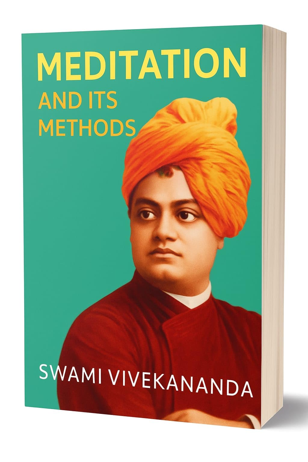 Meditation and Its Methods by Swami Vivekananda 1
