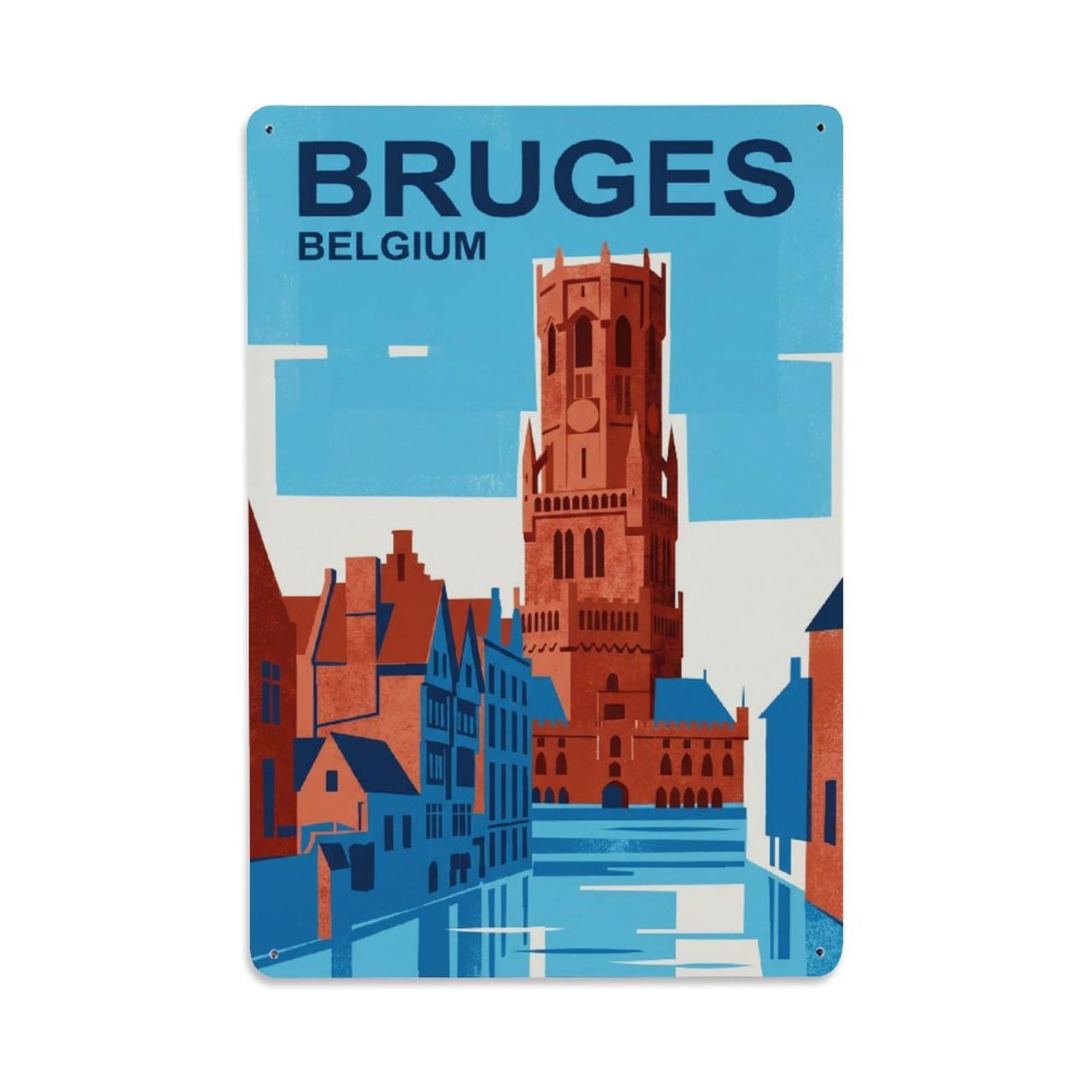 Travel Retro Belgium Bruges Metal Tin Sign Plaque Wall Decor for Cafe, Club Bar, Office, Garden Metal Poster 8x12Inch