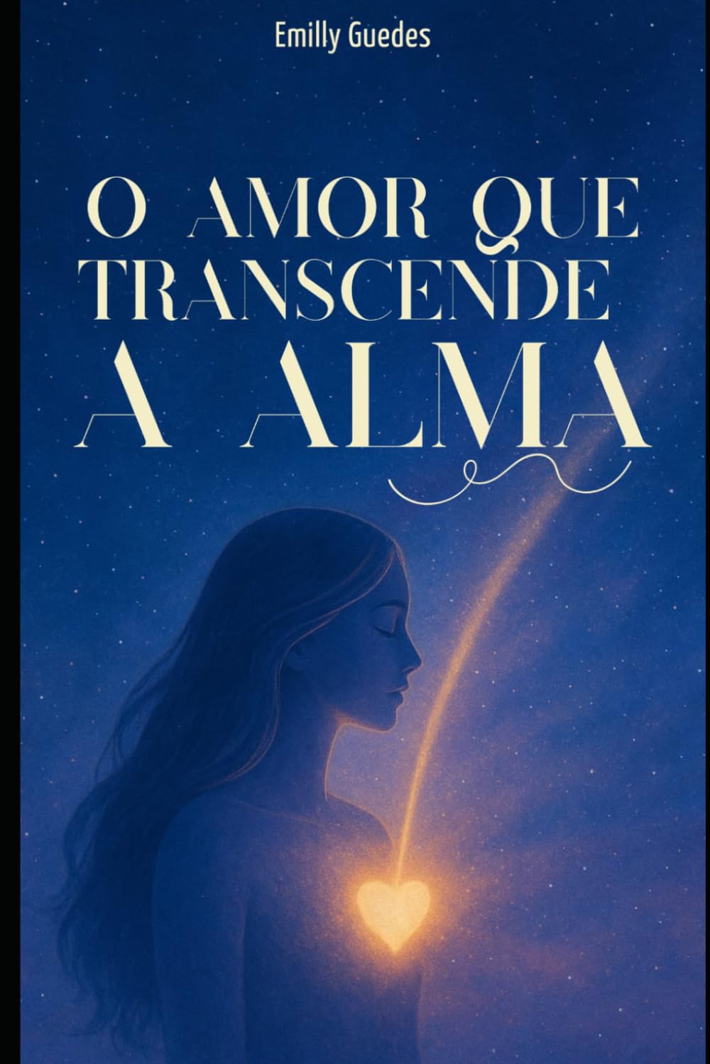O Amor Que Transcende a Alma