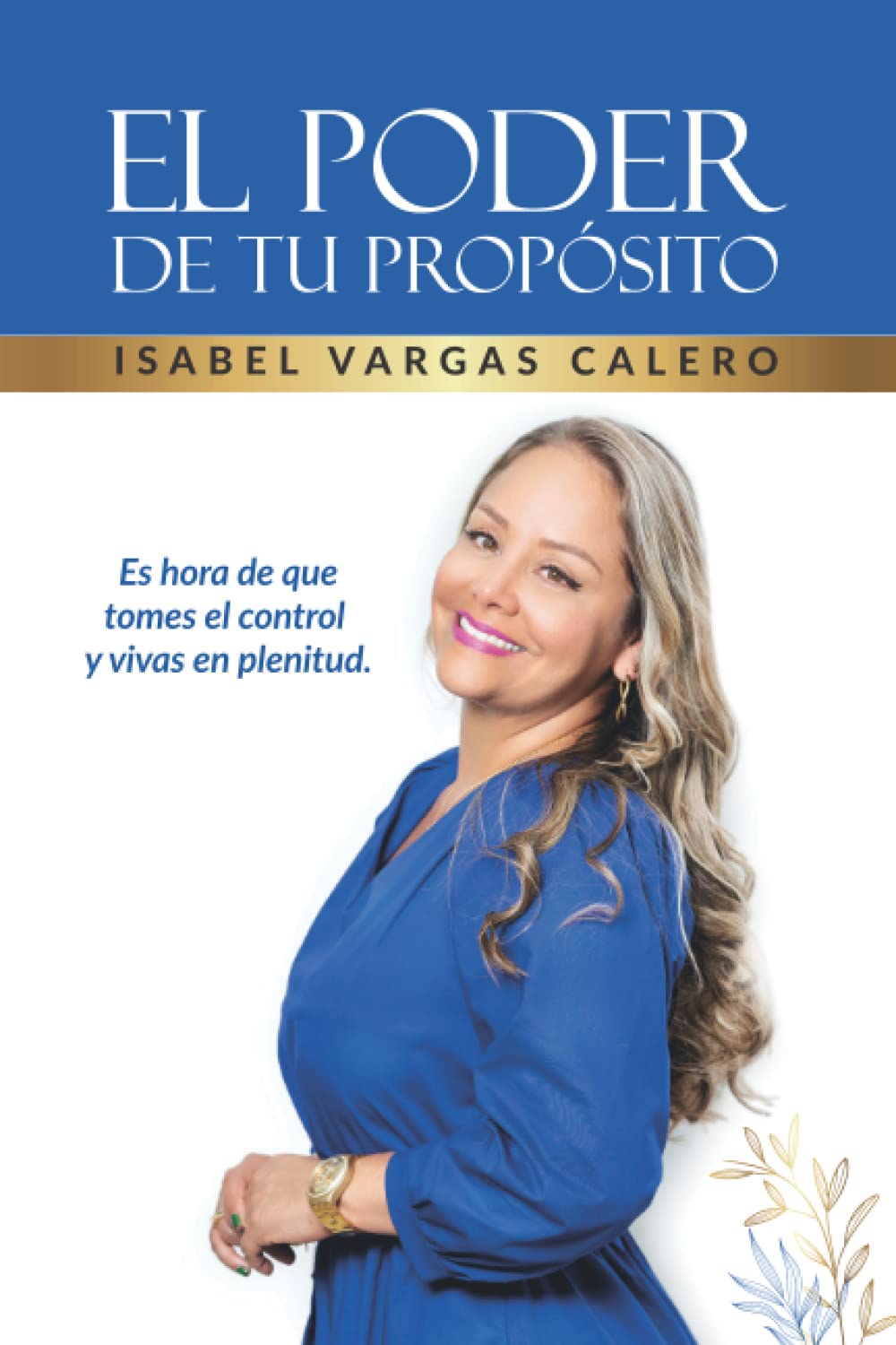 El poder de tu propósito